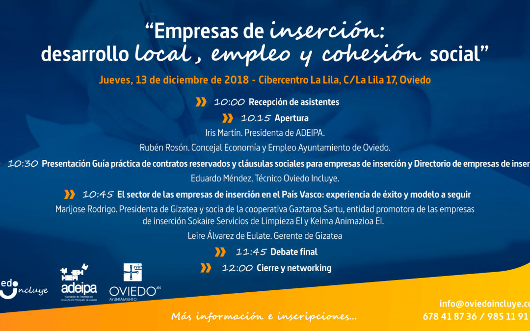 Jornada Oviedo Incluye: “Empresas de inserción: herramientas para el desarrollo local, el empleo y la cohesión social”
