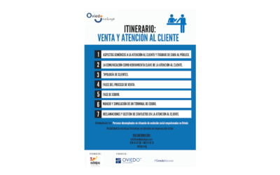 Formación en Oviedo Incluye: “Ventas y atención al cliente”.