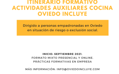 Itinerario “Actividades auxiliares de cocina” Oviedo Incluye. Edición 2