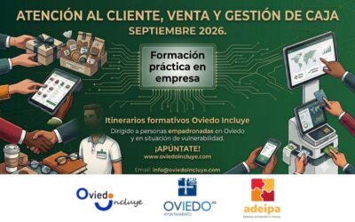 Formación Oviedo Incluye: “Atención al cliente, venta y gestión de caja”.